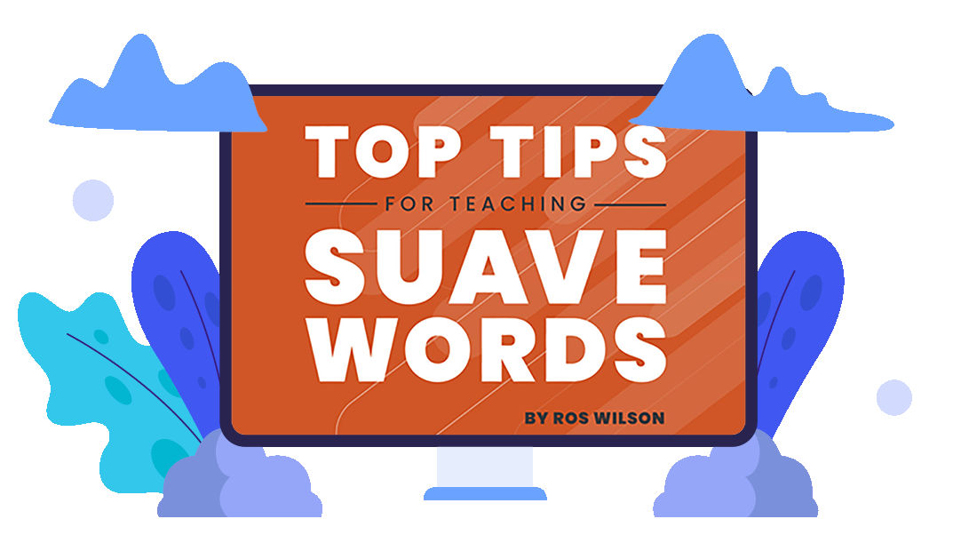 Top Tips for Teaching Suave Words cover